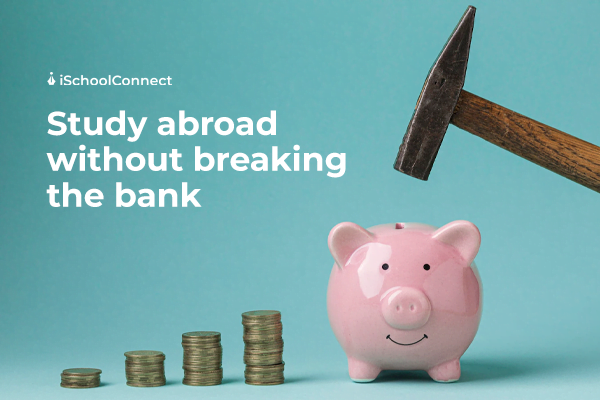 How to study abroad without breaking the bank