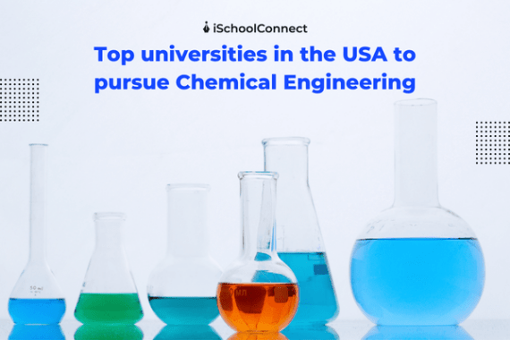 Top 10 Chemical Engineering Universities In USA