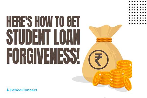 how to get student loan forgiveness