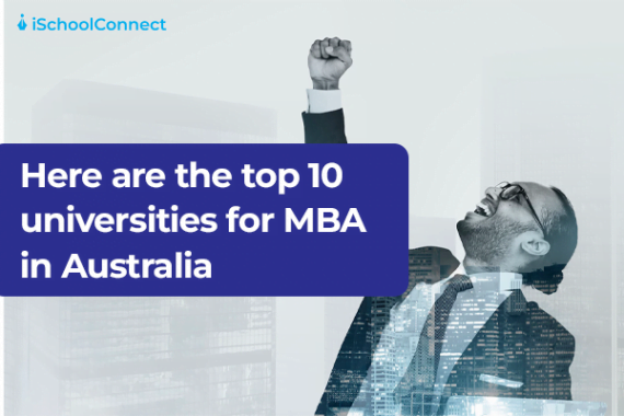 Top 10 Universities For MBA In Australia 2024