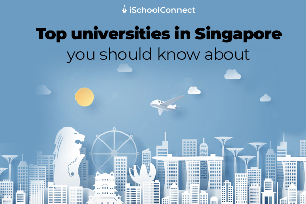 Best universities in Singapore