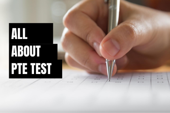 All about the PTE test and how to ace it - Study Abroad Blogs