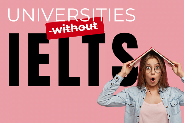 Top Universities without IELTS