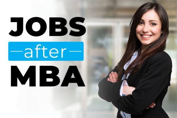 Jobs after MBA | Finance, Marketing, Business Analytics, and more!