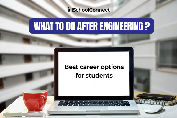 Best career options for students after Engineering