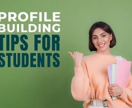 10 tips to build your profile