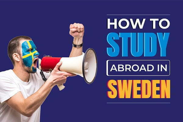 How to study abroad in Sweden