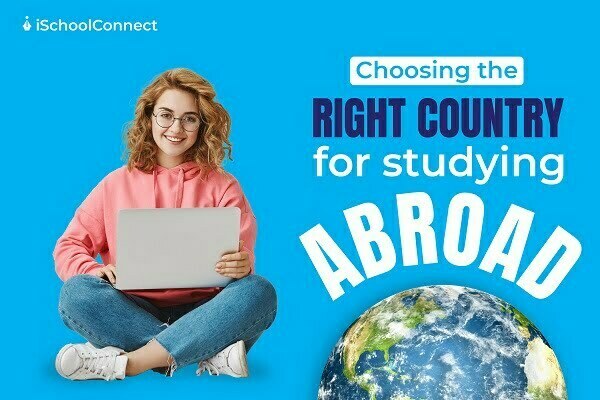 how to choose the right country to study abroad