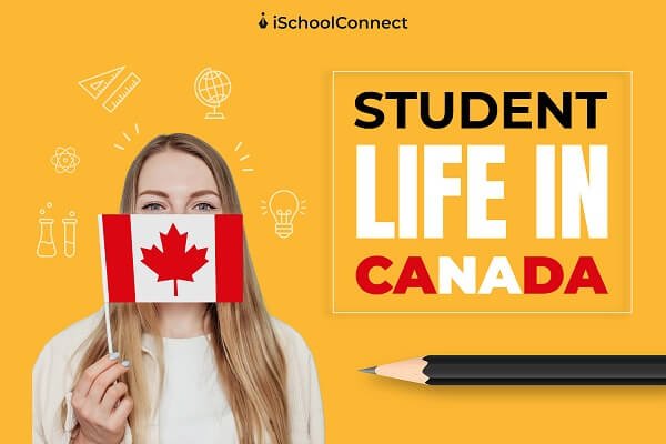Student life in Canada | 7 Essential things to know