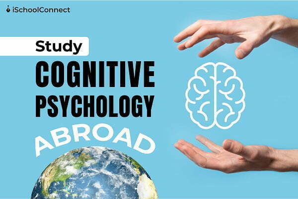 Study Cognitive Psychology abroad