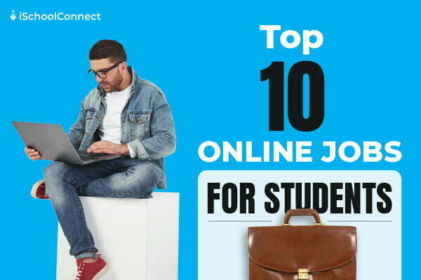 Top 10 online jobs for students