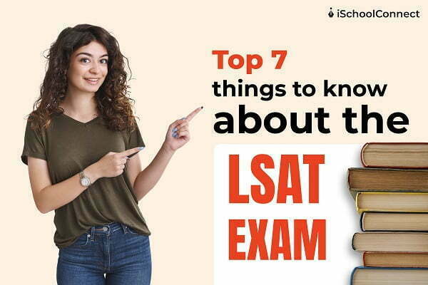 Top 7 things to know about the LSAT exam
