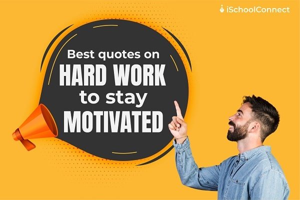 Hard Work Quotes-Take you closer to achieving your goals