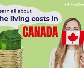 Learn all about the living costs in Canada