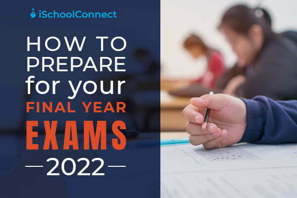 Final year exam | Top 10 tips to nail your preparation!