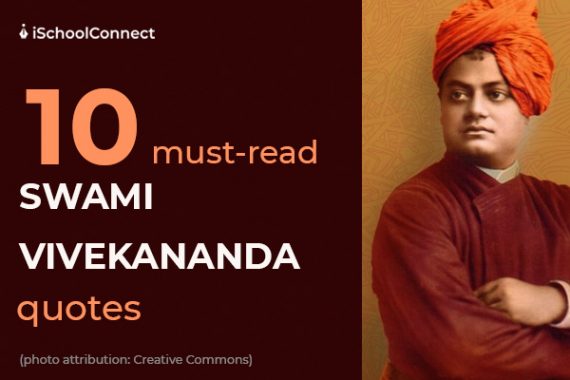 Swami Vivekananda quotes | 10 famous quotes to inspire you