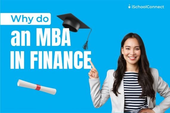 MBA in Finance | Top 7 things you must know!