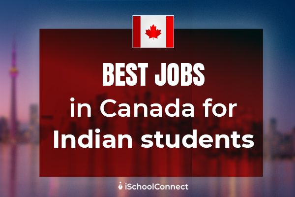 best jobs in canada for indians
