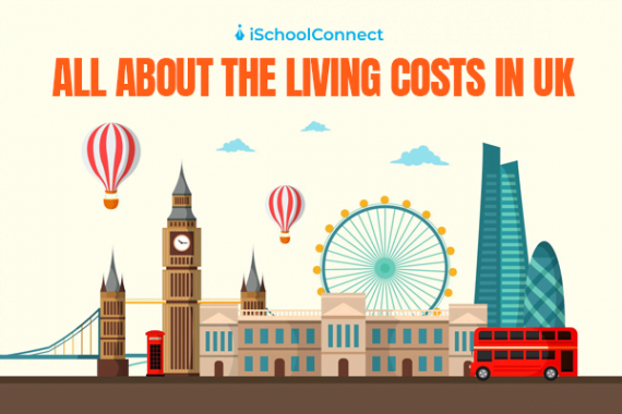 Cost Of Living In The UK | 5 Expenses You Must Know About!