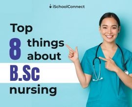 Top 8 things about B.Sc nursing