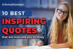 Study motivation quotes | Top 10+ quotes for students to succeed!