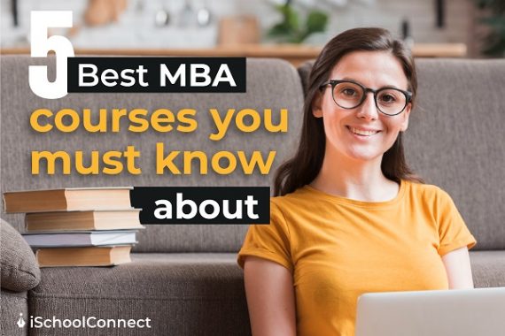 Best MBA Courses | 5 Amazing courses from around the world!