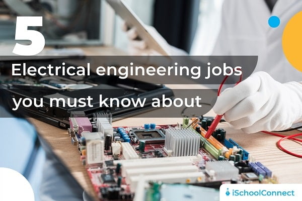 5 Best Electrical Engineering Jobs Around The World 