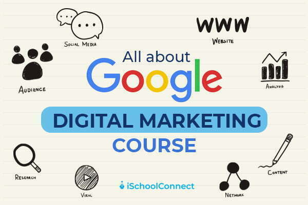 Google digital marketing course | 7 Things you need to know about it!