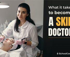 What it takes to become a skin doctor