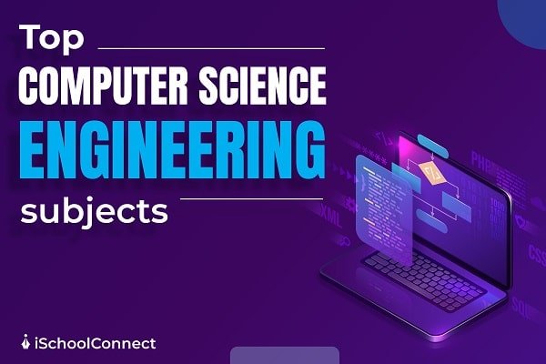 cultuur gips bagageruimte Computer science engineering subjects | All you need to know!