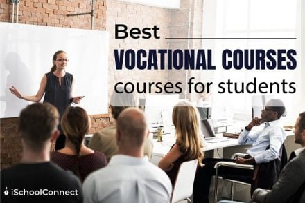 Vocational courses | 8 best courses that you can pursue!