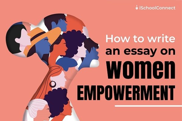 women empowerment essay