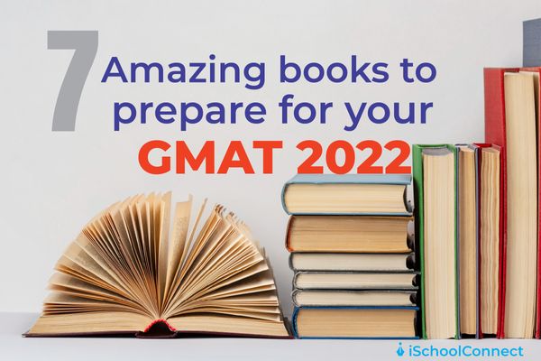 7-Amazing-books-to-prepare-for-your-GMAT-2022-1
