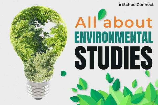All about about environmental studies