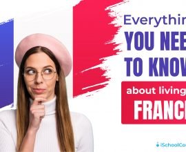 Everything you need to know about living in France