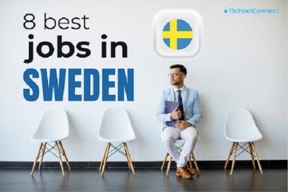 8 Best Job Opportunities In Sweden To Know About!