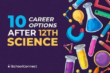 10 Best Career Options After 12th Science!