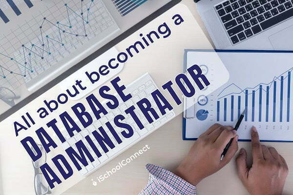 All about becoming a Database Administrator