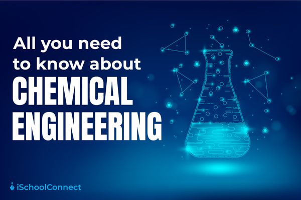 All-you-need-to-know-about-chemical-engineering-1