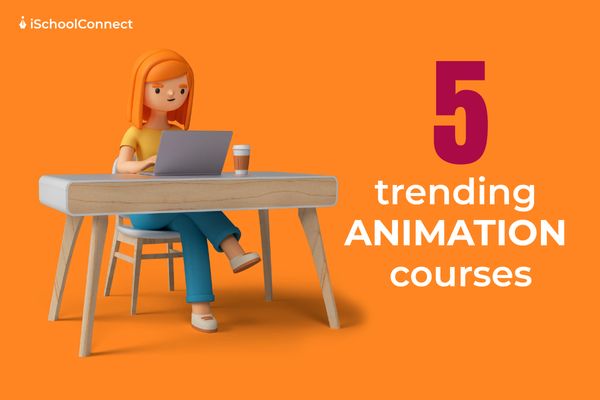 5 trending animation courses