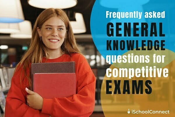 Frequently asked General Knowledge questions in competitive exams