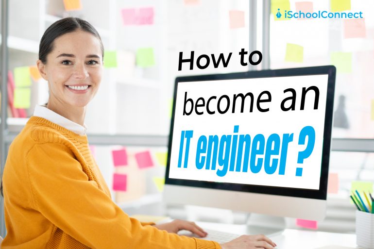 How to become an IT engineer
