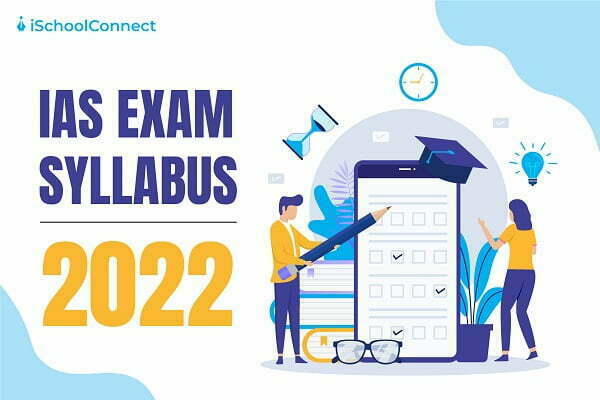 IAS exam syllabus 2022