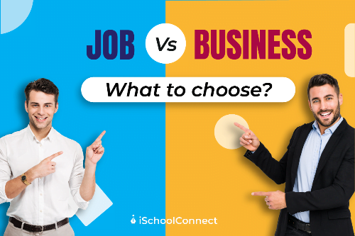 Job vs. Business | Which path should you choose?