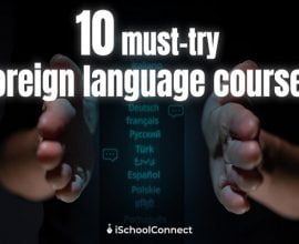 10must-try foreign language courses