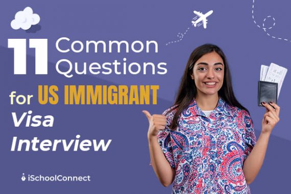 US immigrant visa | 11 frequently asked interview questions!