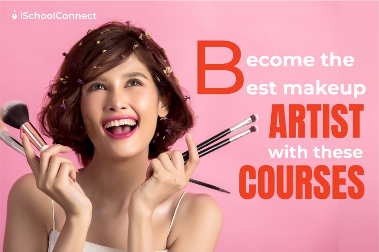 Become the best makeup artist with these courses