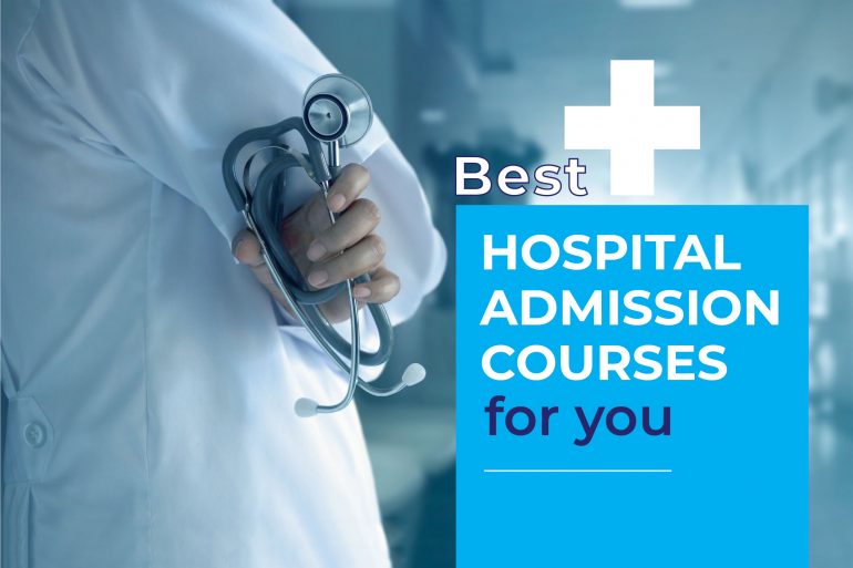 Best hospital admission courses for you