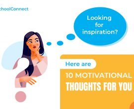 Looking for inspiration Here are 10 motivational thoughts for you.