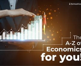 The A to Z of economics for you